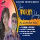 Worry Santali Dont Poster