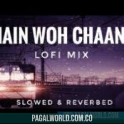 Main Woh Chaand Lofi Poster