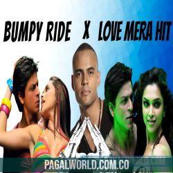 Bumpy Ride x Love Mera Poster