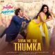 Show Me The Thumka Poster