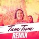 Tum Tum Remix