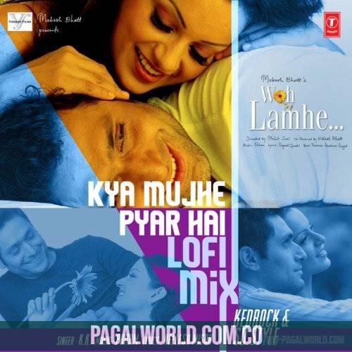 Kya Mujhe Pyaar Hai Lofi Mix(Slowed Reverb)