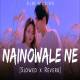 Nainowale Ne (Slowed Reverb) Lofi Poster