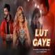 Lut Gaye Remix - DJ Goddess, DJ Jugal Poster