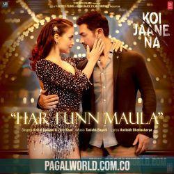 Har Funn Maula - Koi Jaane Na Poster