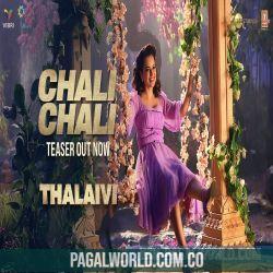 Thalaivi - Chali Chali Poster