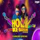 Holi Ke Bahane (Remix) - DJ Sam3dm SparkZ, DJ Prks SparkZ Poster