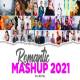 The Romantic Mashup 2021 - VDj Royal, Dj Mortal Poster