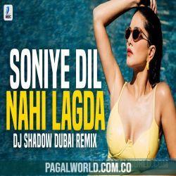 Soniye Dil Nahi Lagda (Remix) DJ Shadow Dubai Poster